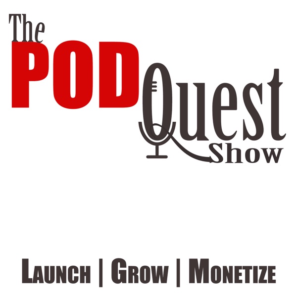 The PodQuest Show Podcast