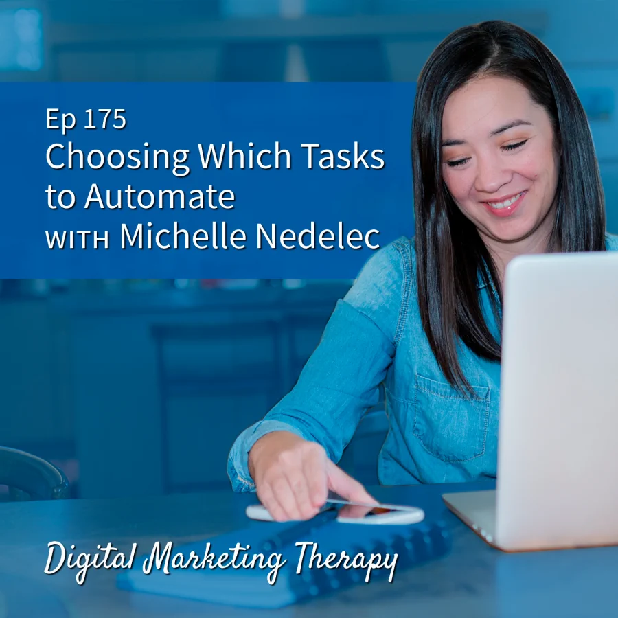 Digital Marketing Therapy Podcast with Michelle Nedelec